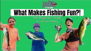 What makes fishing fun