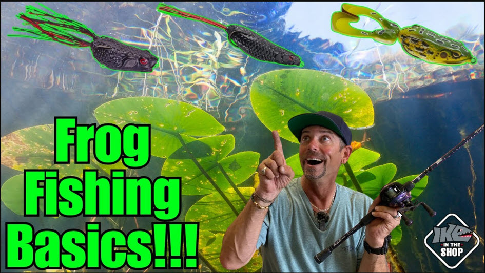 Frog Fishing Basics: Everything You Need to Catch More Bass!